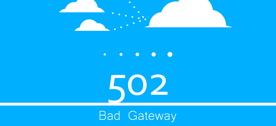 502 Bad Gateway